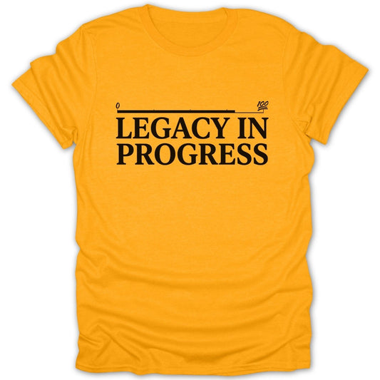 Legacy In Progress 100 Tee - Zion Threadz