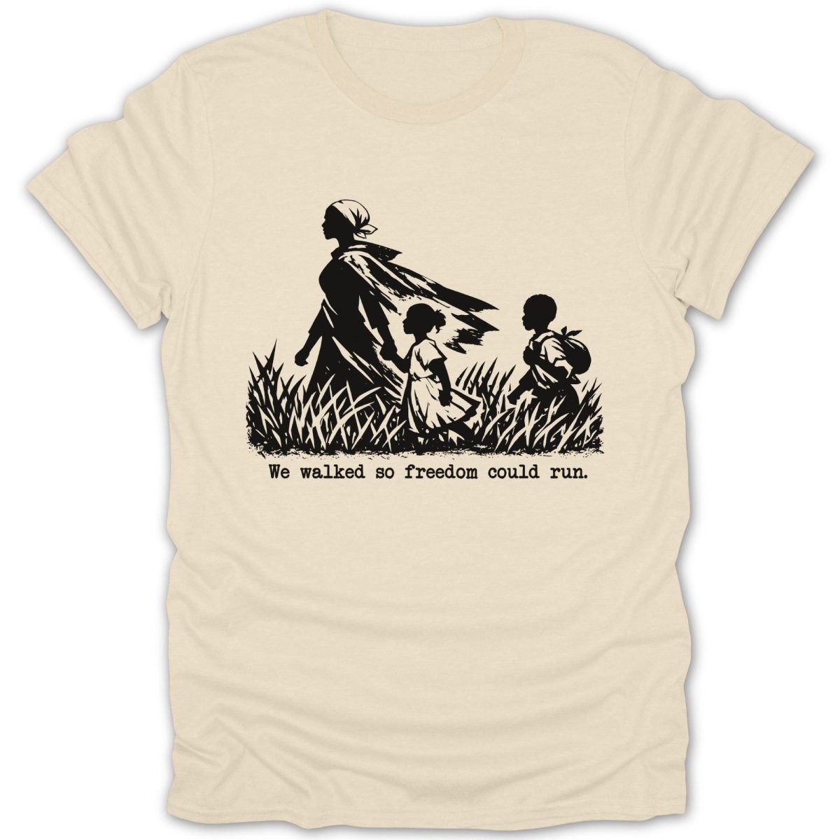 We Walked Freedom Tee - Zion Threadz