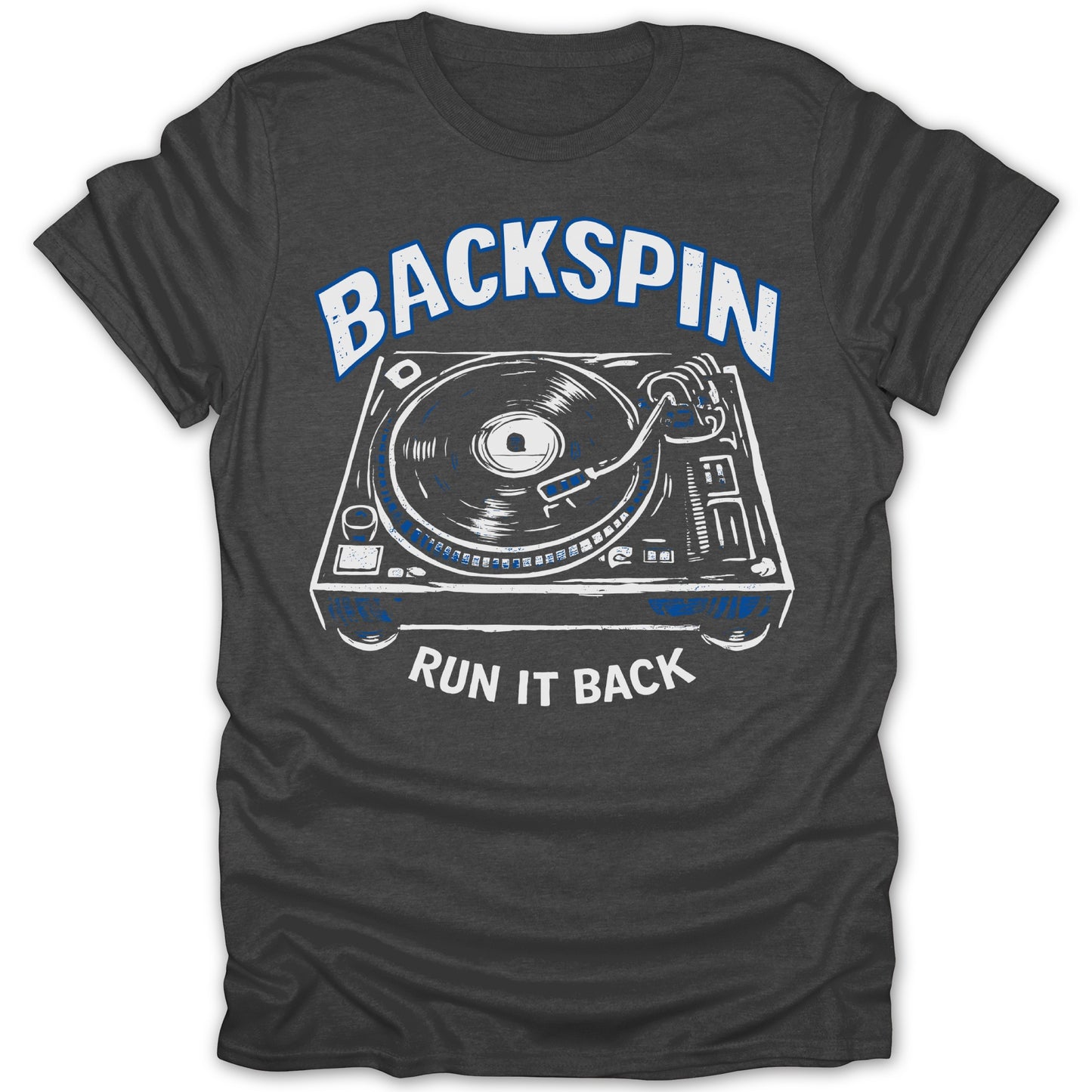 Backspin Run It Back Turntable Design T-shirt