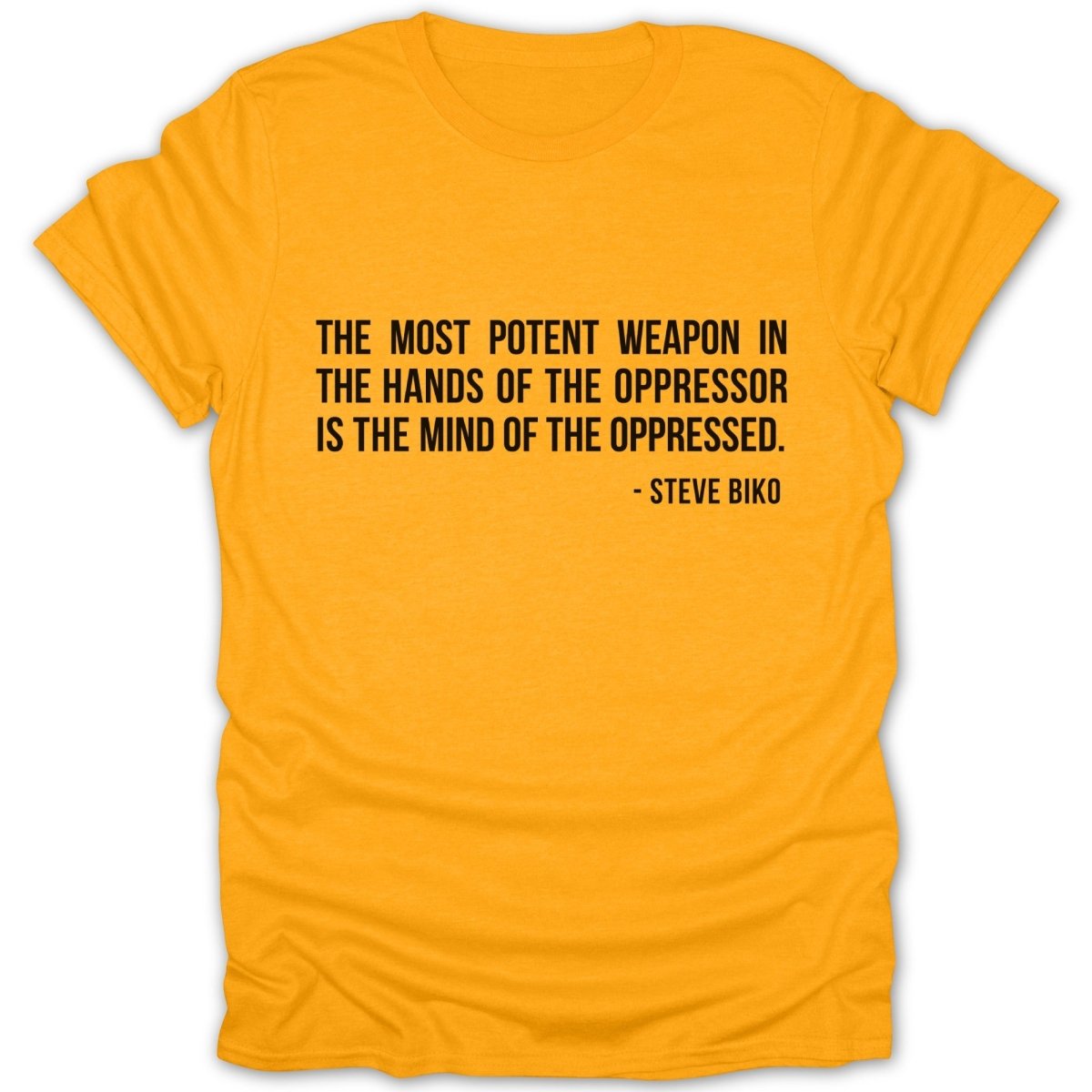 Most Potent Weapon - Steve Biko Tee - Zion Threadz