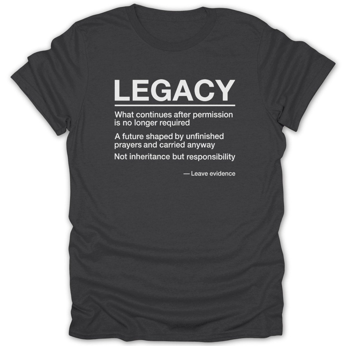 Legacy Description Quote Tee - Zion Threadz