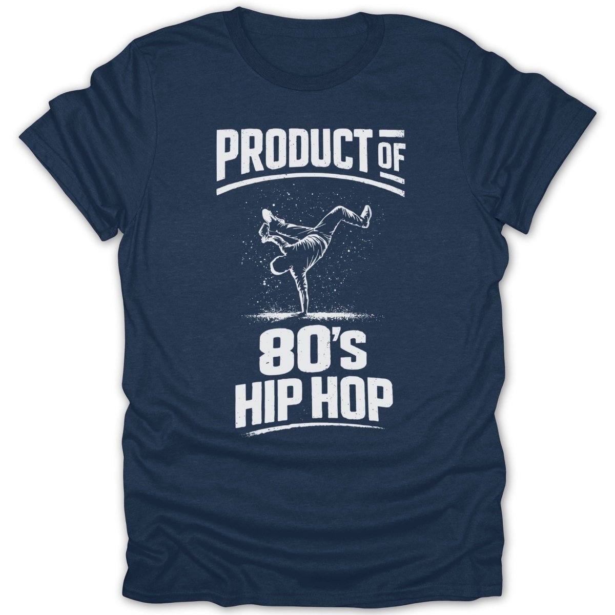 Product of 80s Hip Hop Breakdance Tee - Zion Threadz