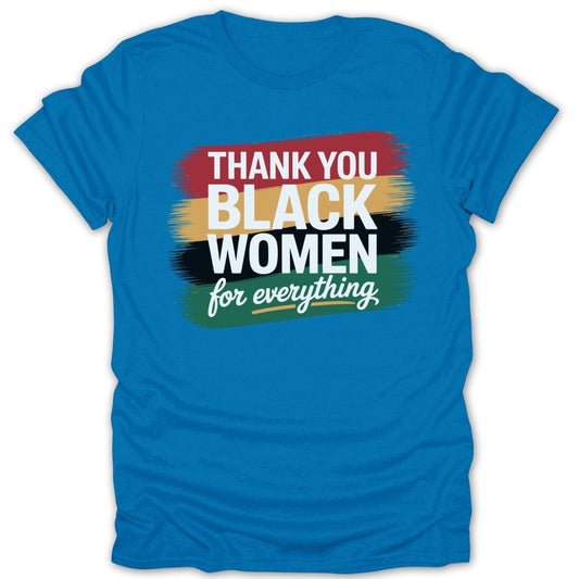 Thank You Black Women Tee - Zion Threadz