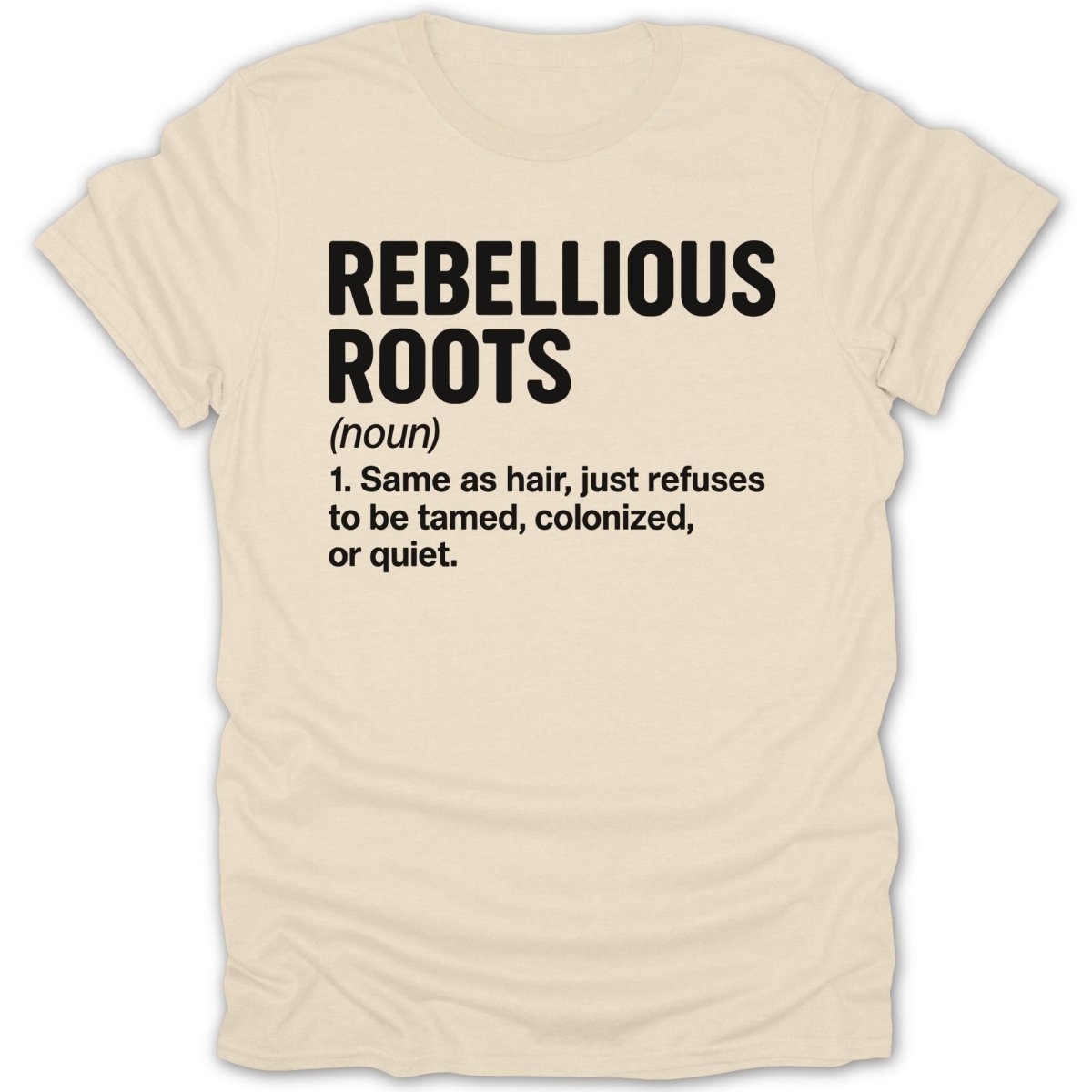 Rebellious Roots Definition Tee - Zion Threadz