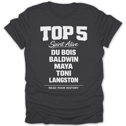 Top 5 Spirit Alive Read Your History T-shirt