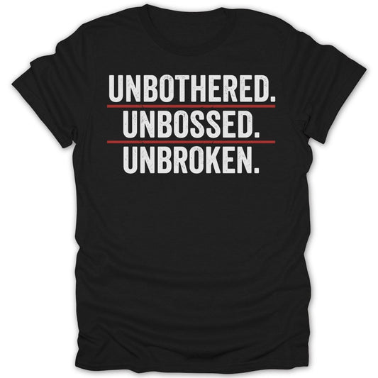 Unbothered Unbossed Unbroken Tee - Zion Threadz