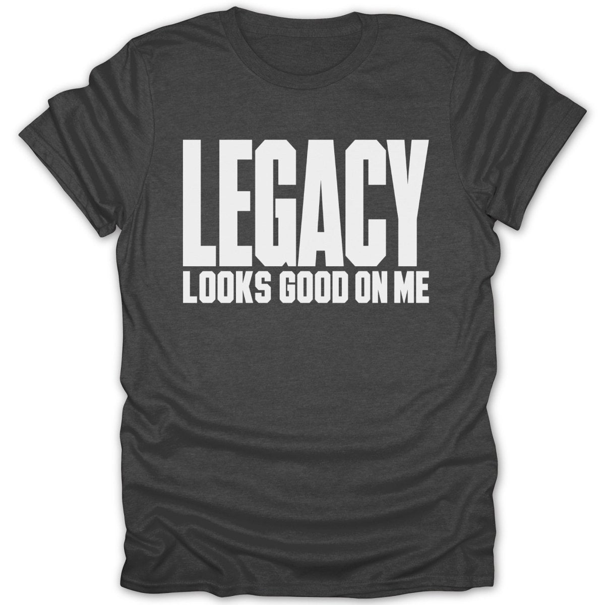 Legacy Looks Good On Me Tee - Zion Threadz