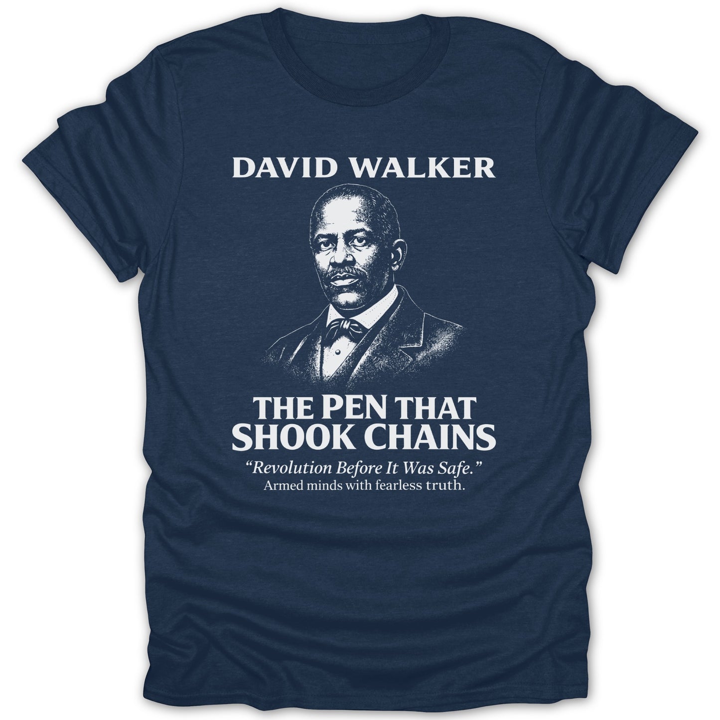 David Walker The Pen That Shook Chains T-Shirt