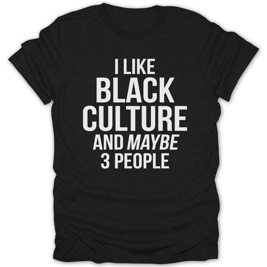 I Like Black Culture Tee - Zion Threadz