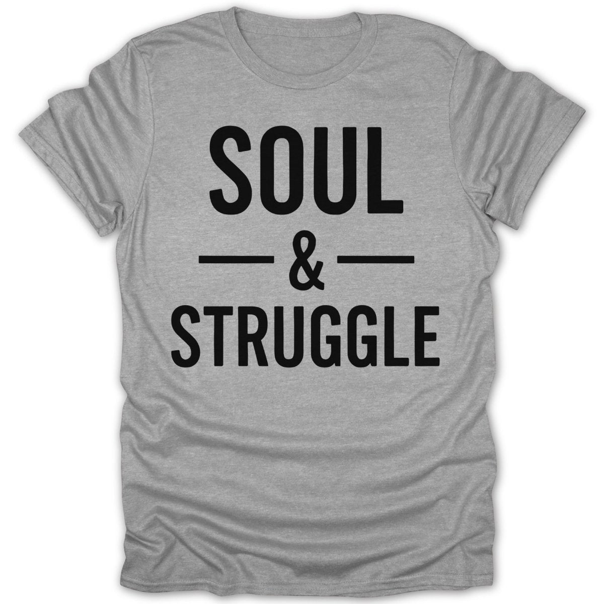 Soul & Struggle Tee - Zion Threadz