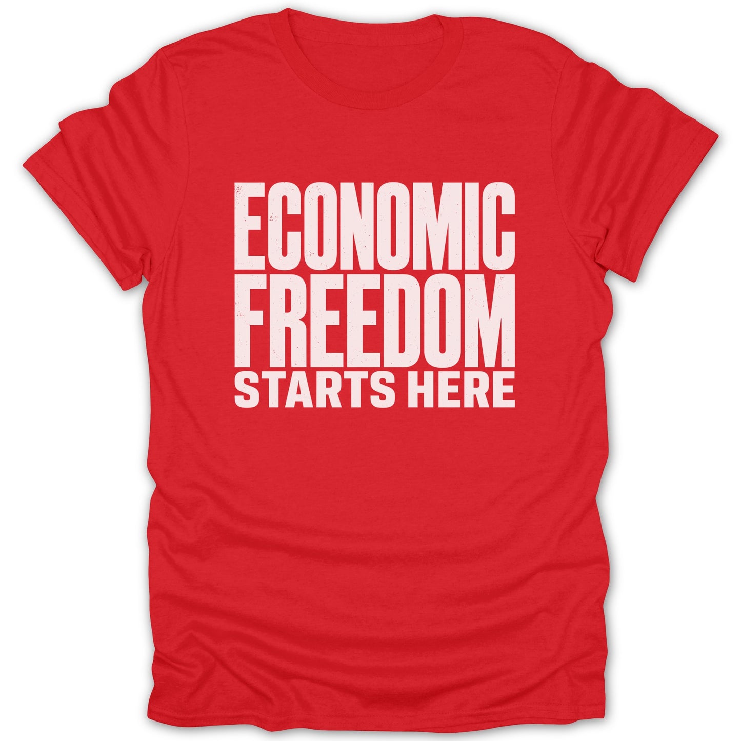 Red t-shirt with white text reading "ECONOMIC FREEDOM STARTS HERE"