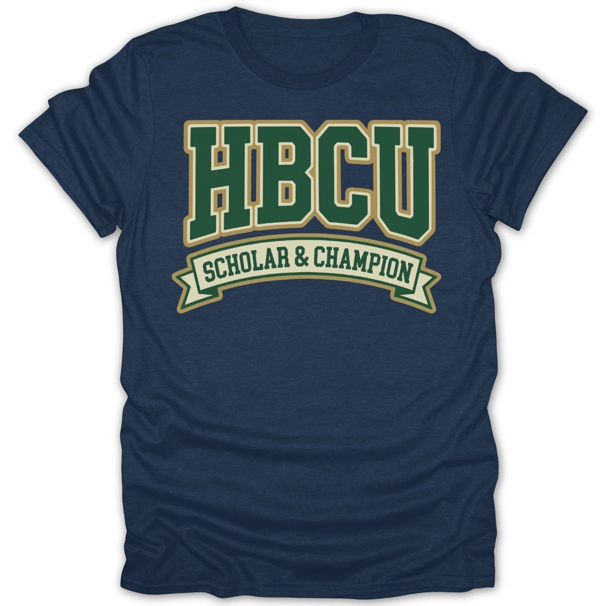 HBCU Scholar and Champion Tee - Zion Threadz