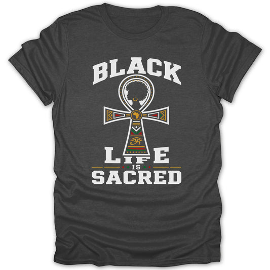 Dark t-shirt with "BLACK LIFE IS SACRED" and an ankh symbol.