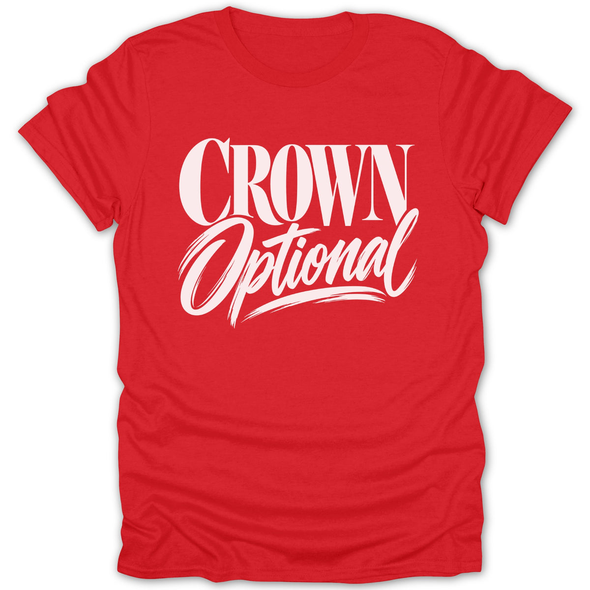 Red t-shirt with white text "CROWN Optional" in varying fonts.