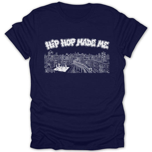 Hip Hop Made Me Rooftop Tee - Zion Threadz
