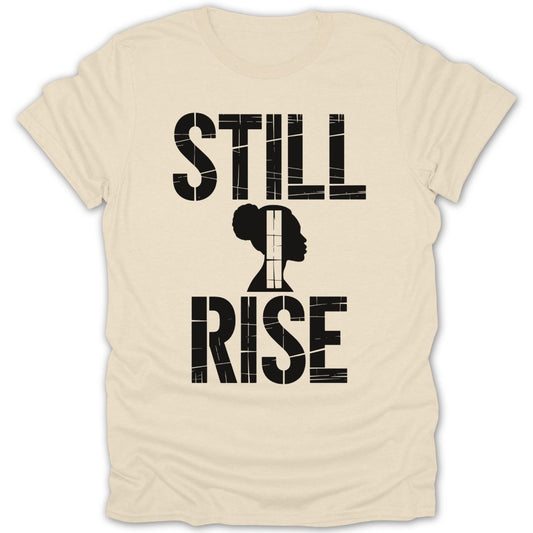 Still I Rise Silhouette Tee - Zion Threadz