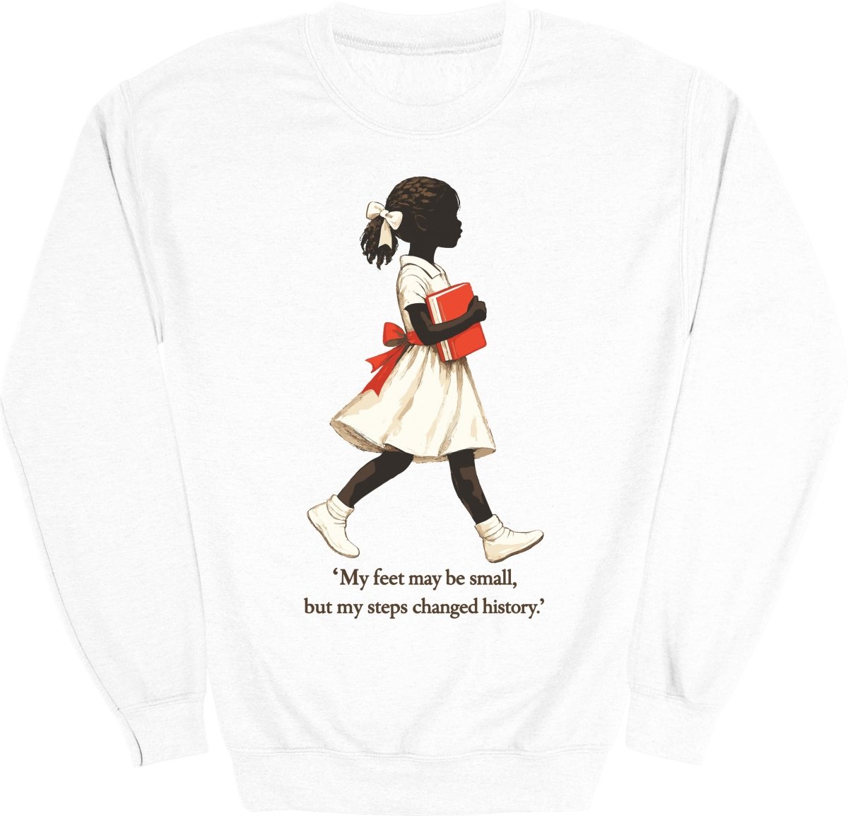 My Feet Changed History Sweatshirt - Zion Threadz