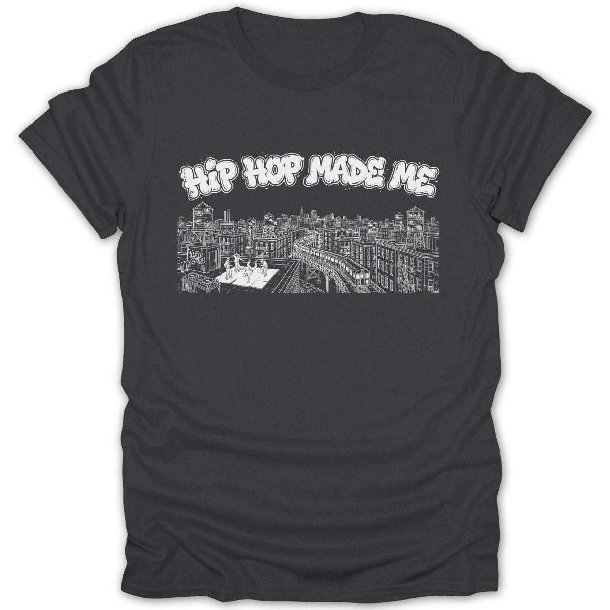 Hip Hop Made Me Rooftop Tee - Zion Threadz