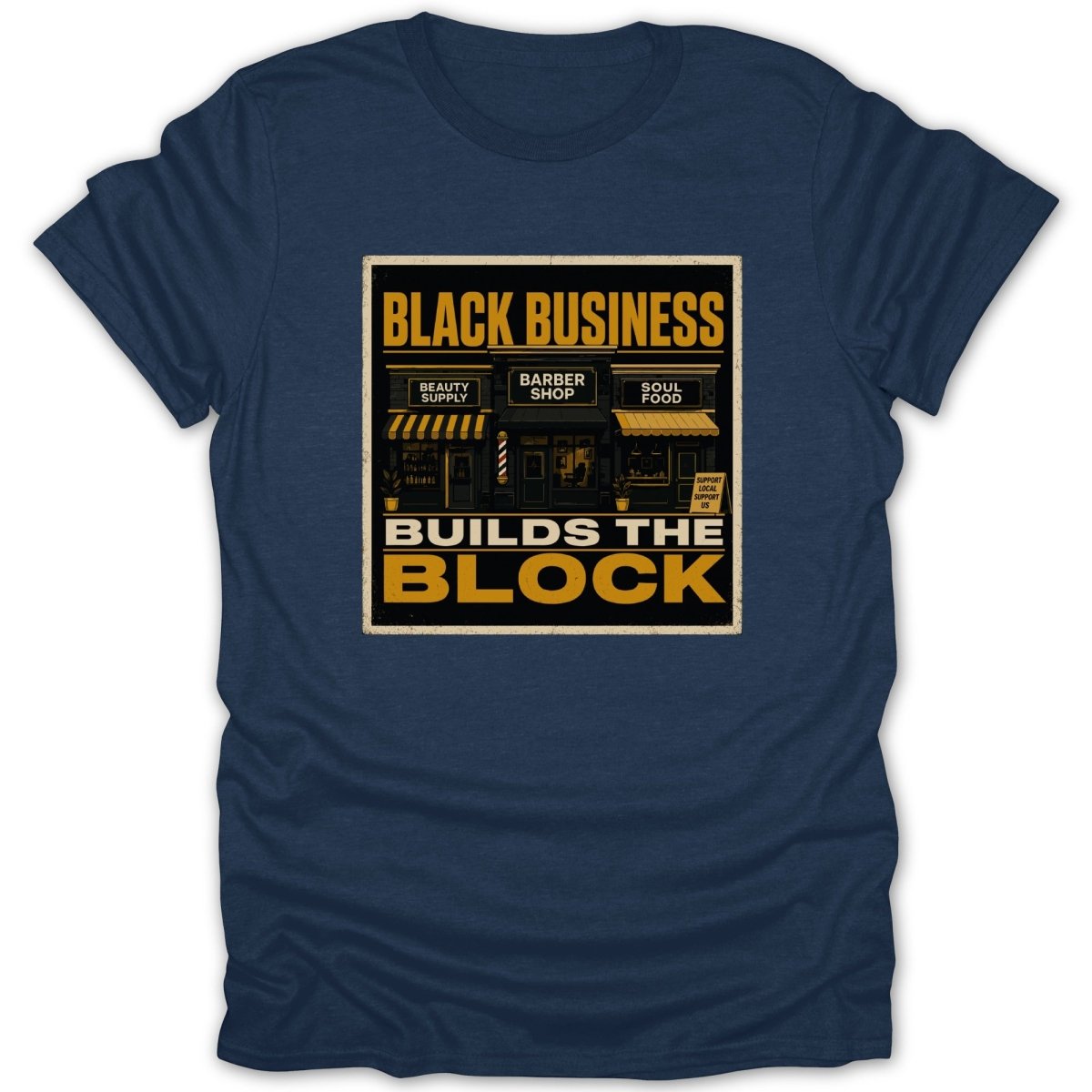 Black Business Builds the Block graphic with shops and text on a navy t-shirt.