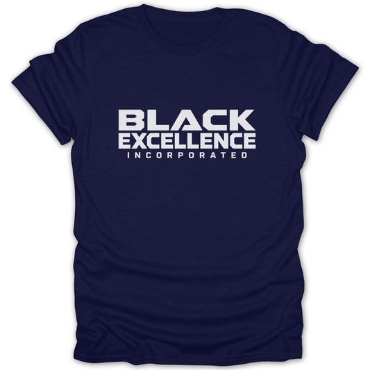 Navy t-shirt with white text "BLACK EXCELLENCE INCORPORATED"