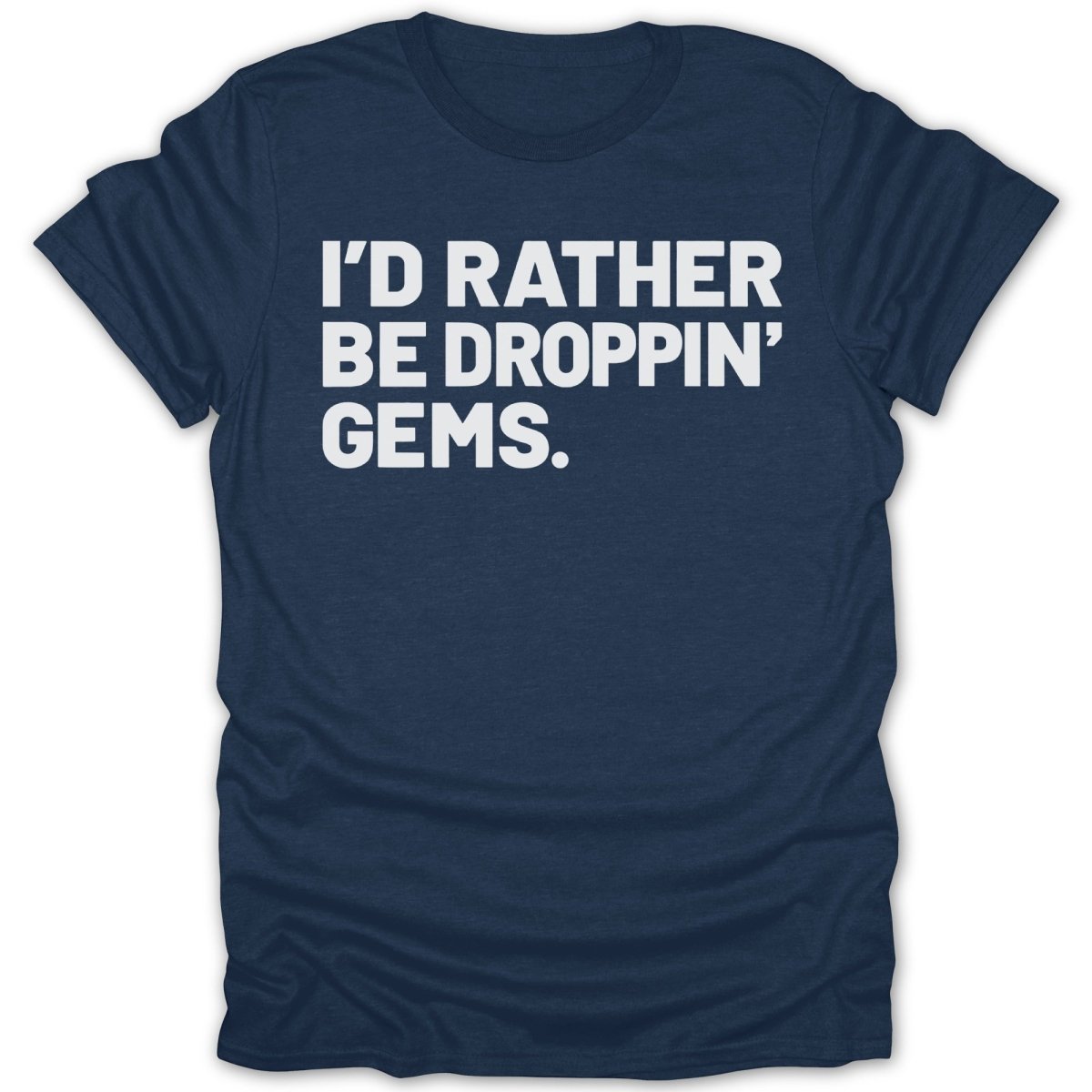 Be Dropping Gems Tee - Zion Threadz