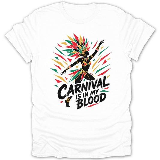 White t-shirt with "Carnival Is In My Blood" text and a dancing woman.
