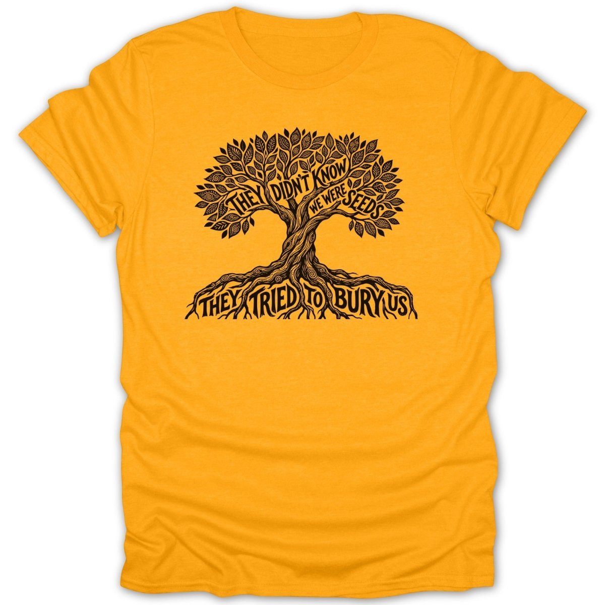 We Were Seeds Tee - Zion Threadz