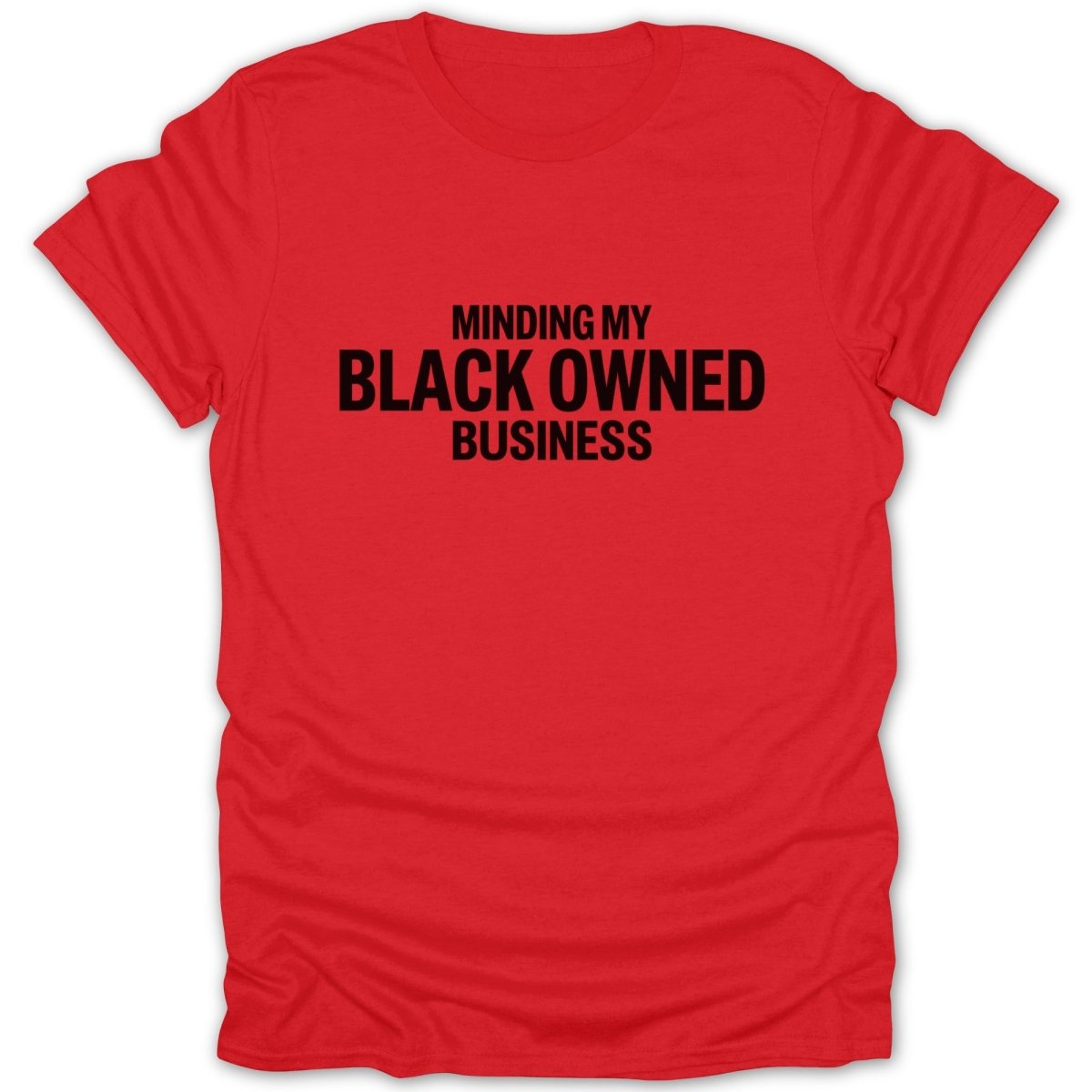 Minding My Black Owned Business Tee - Zion Threadz