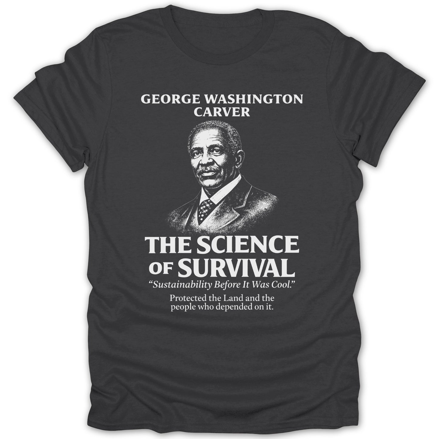 George Washington Carver The Science Of Survival T-Shirt