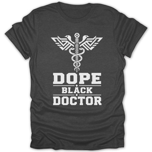 Dark t-shirt with white Dope Black Doctor text and caduceus symbol.