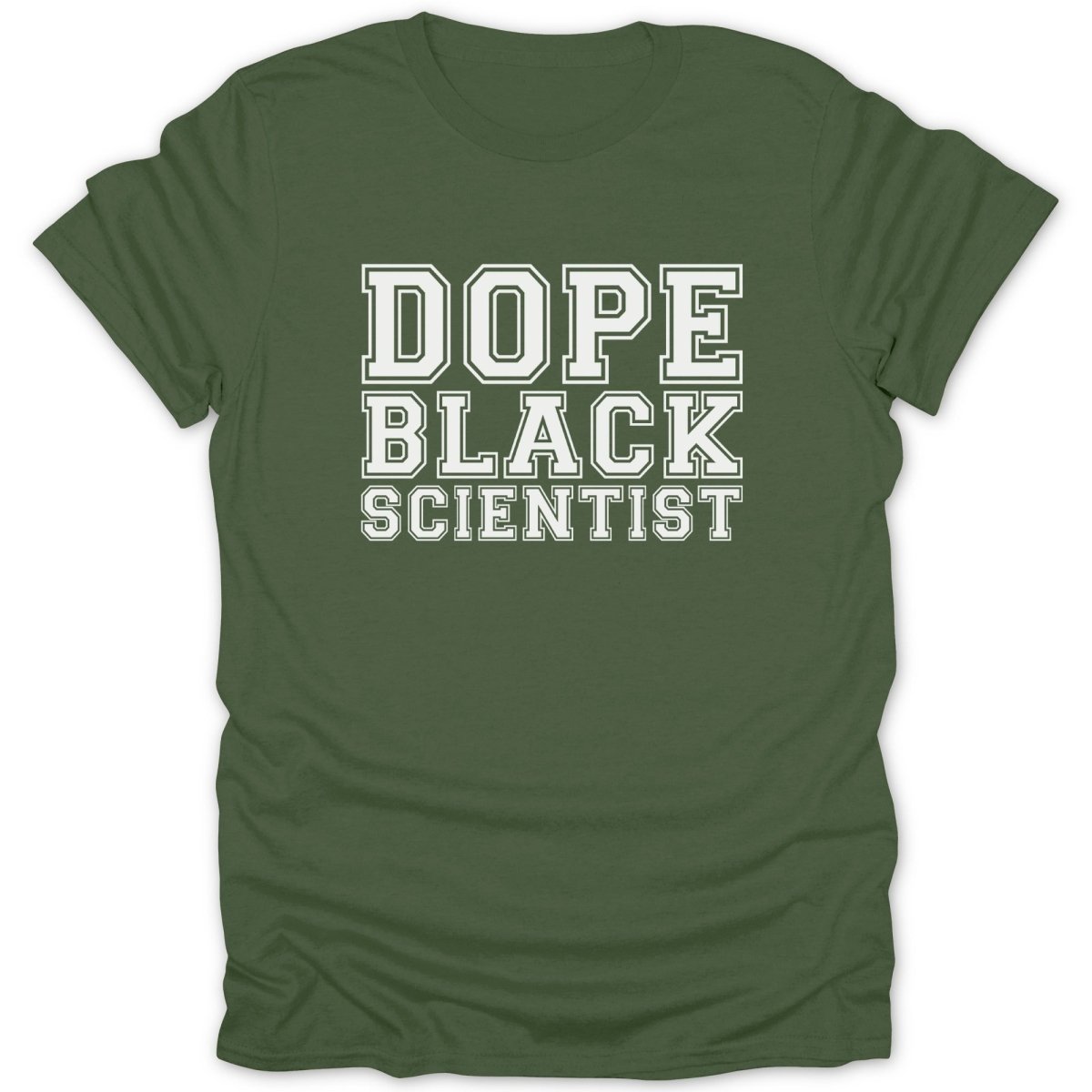 Green t-shirt with "DOPE BLACK SCIENTIST" text in white varsity lettering.