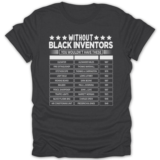 Without Black Inventors Tee - Zion Threadz