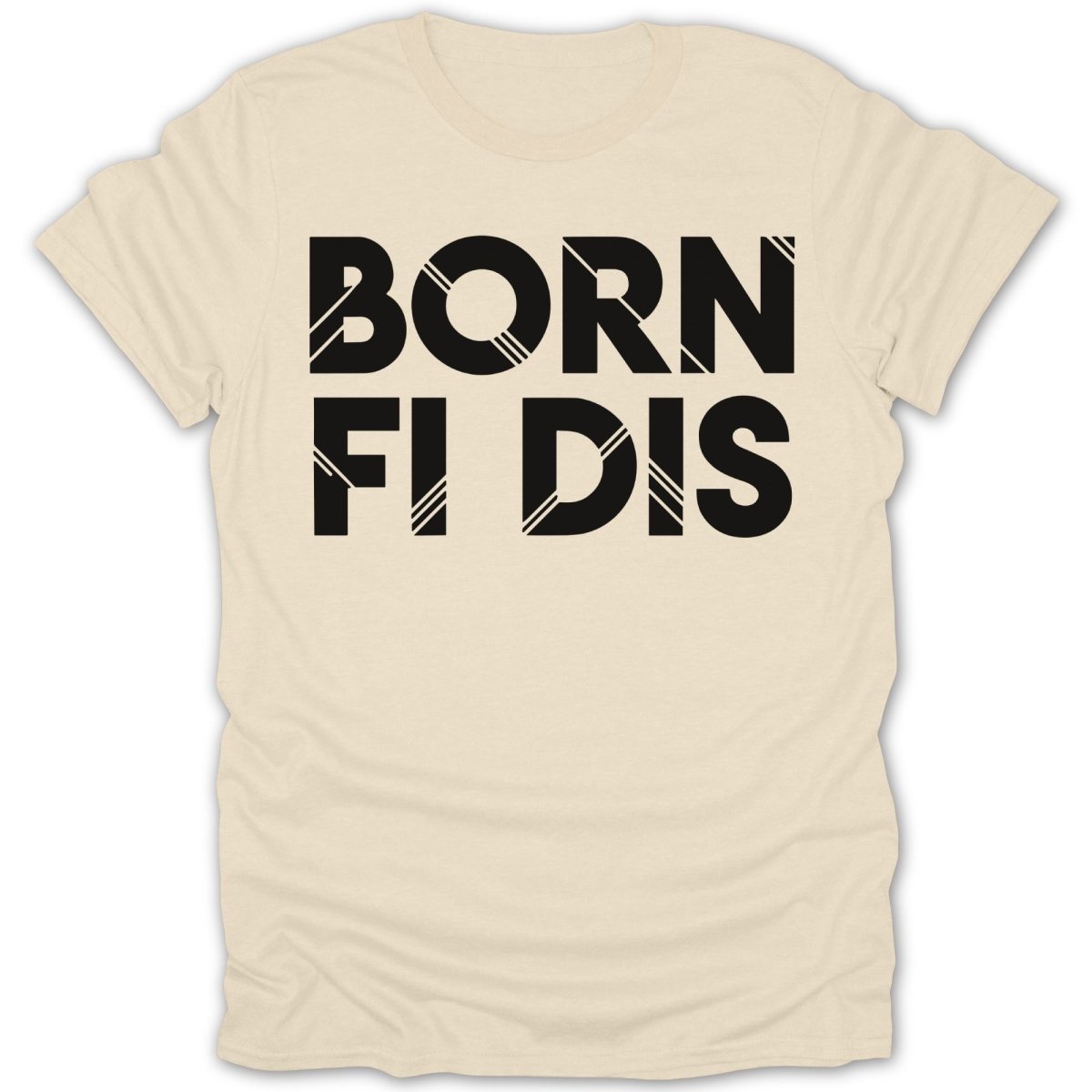 BORN FI DIS Text Tee - Zion Threadz