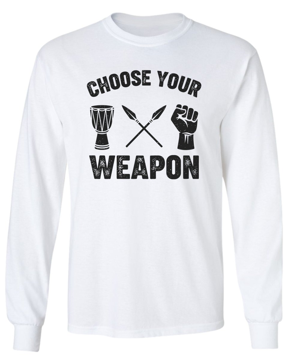 Choose Your Weapon Long Sleeve Tee - Zion Threadz