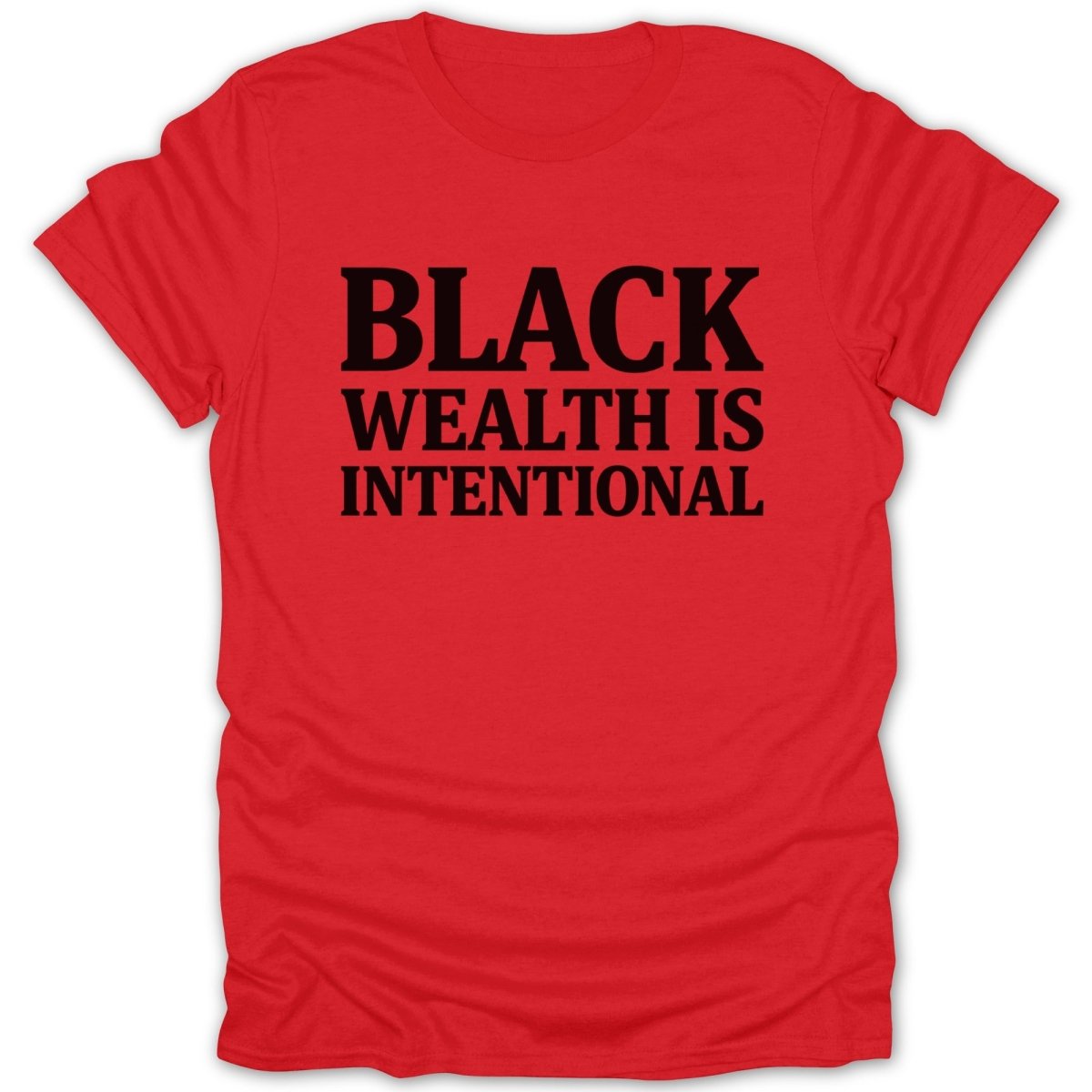 Black Wealth Intentional Tee - Zion Threadz