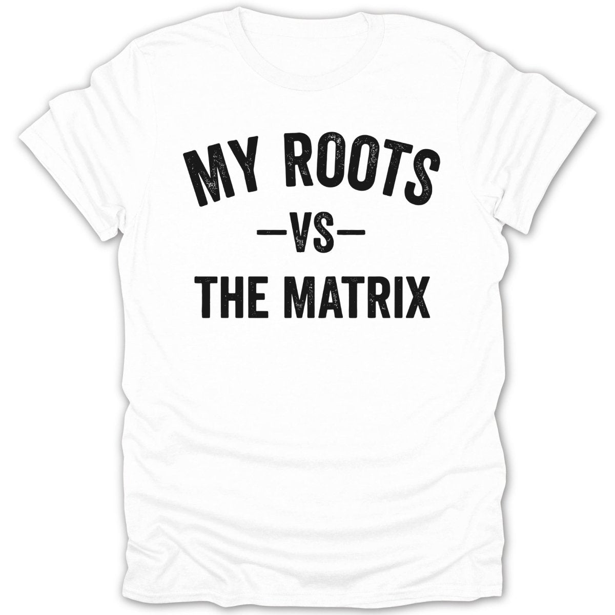 My Roots Vs The Matrix Design Tee - Zion Threadz