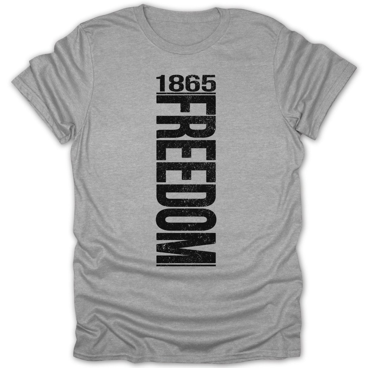 Grey t-shirt with "1865 FREEDOM" text vertically printed in black.
