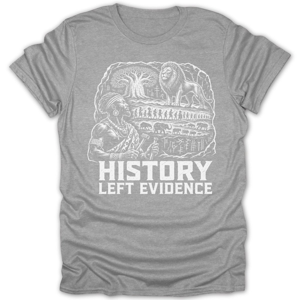 T-shirt with "HISTORY LEFT EVIDENCE" and an illustration of an ancient African scene.
