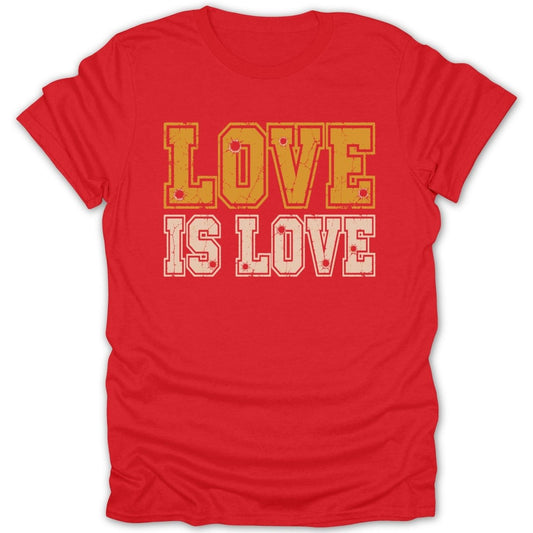 Red t-shirt with distressed "LOVE IS LOVE" text in gold and light pink.