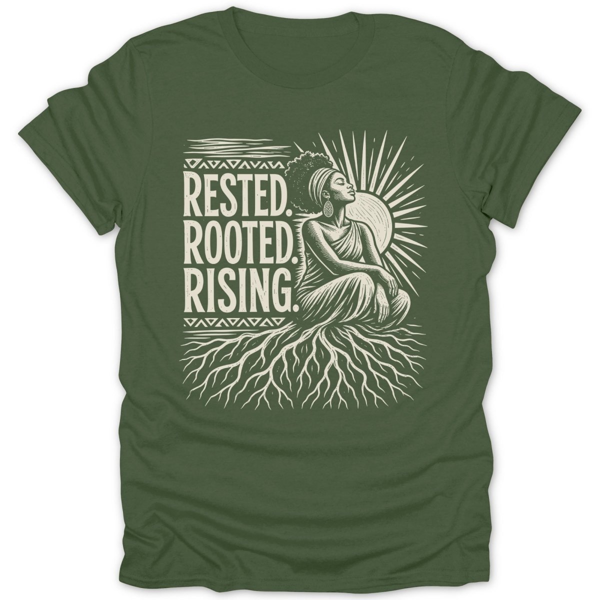 Green t-shirt with cream graphic and text: "Rested. Rooted. Rising."