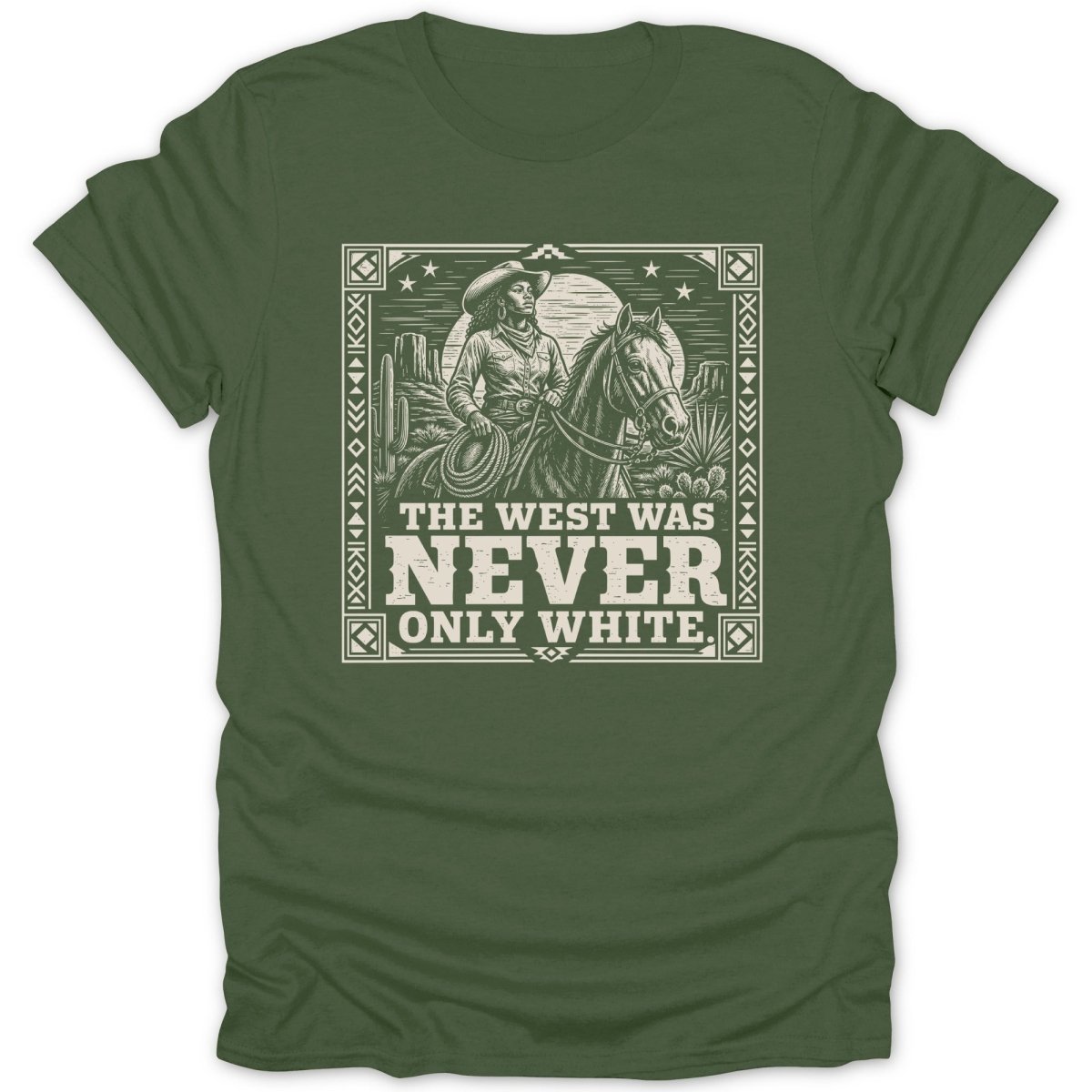 T-shirt with graphic of Black cowboy on horseback in desert landscape: "The West Was Never Only White"