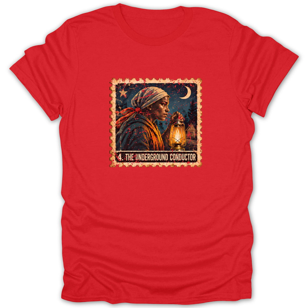 A bright red t-shirt displays a postage stamp graphic featuring Harriet Tubman holding a lit lantern with the text The Underground Conductor.