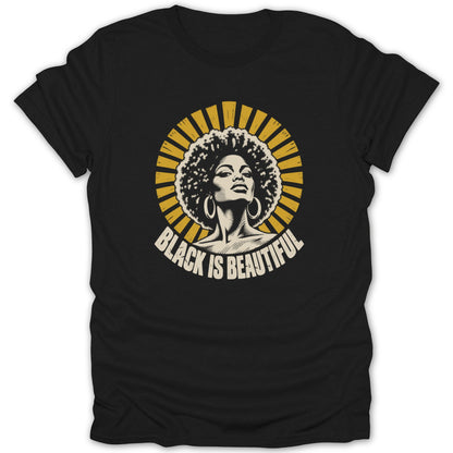 Black t-shirt featuring a graphic of a Black woman with an afro and hoop earrings, with the text Black Is Beautiful.