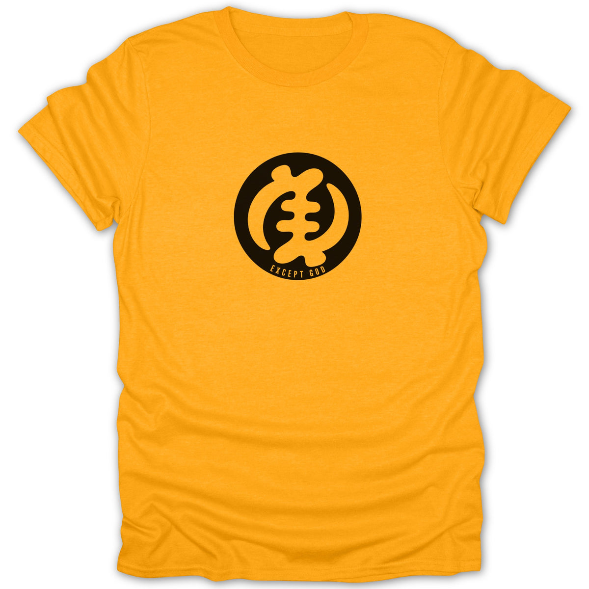 Gold short-sleeved t-shirt featuring a black circular graphic with the Gye Nyame symbol and text "Except God."