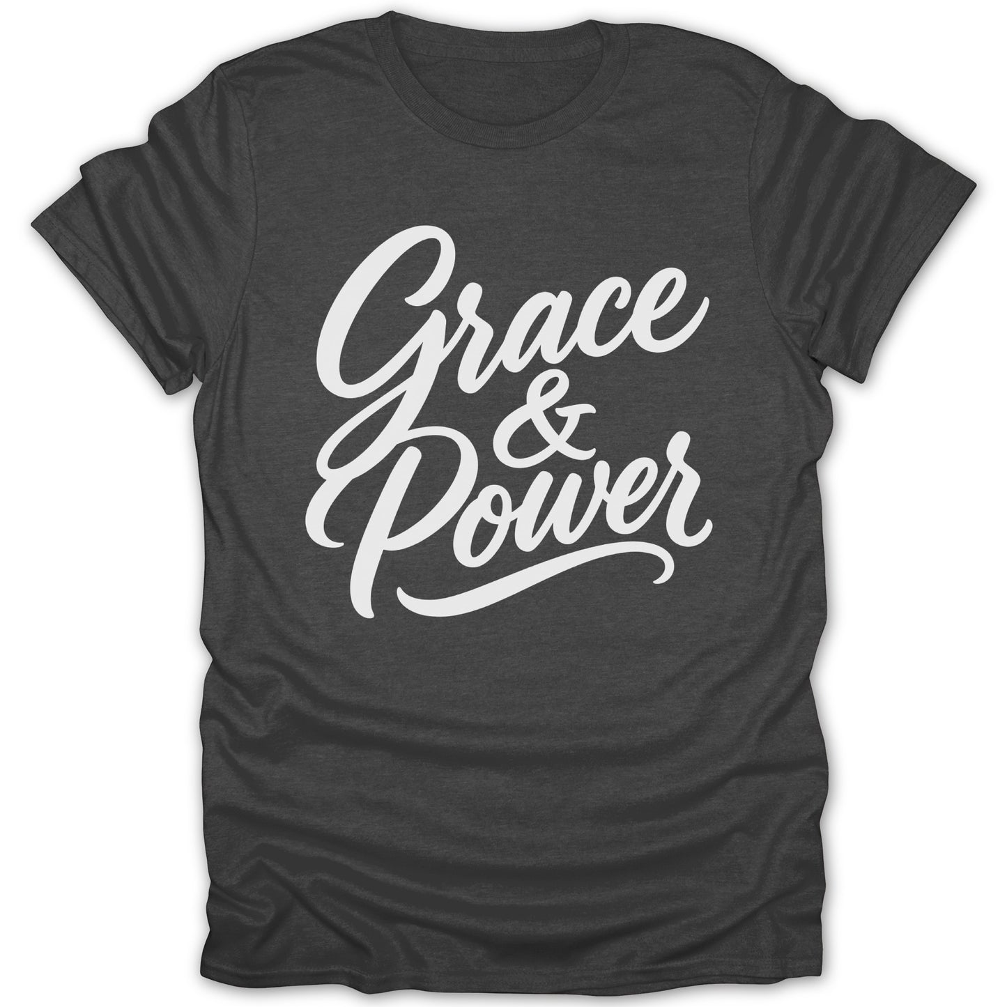 Dark gray t-shirt with white script text reading "Grace & Power".