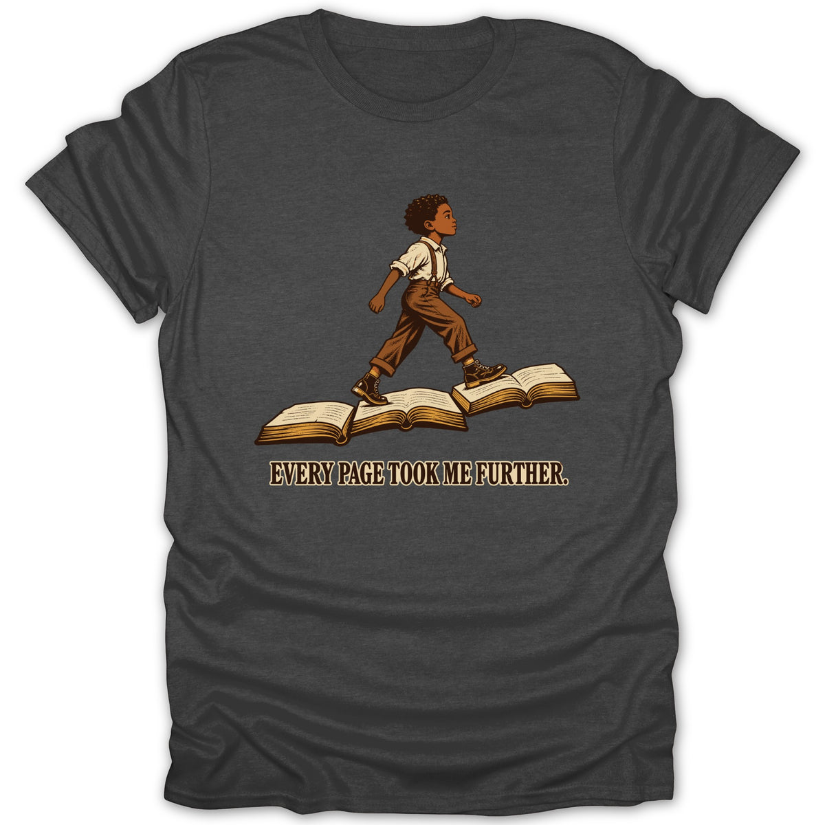 Illustration of a boy walking up steps made of books with text "Every page took me further."