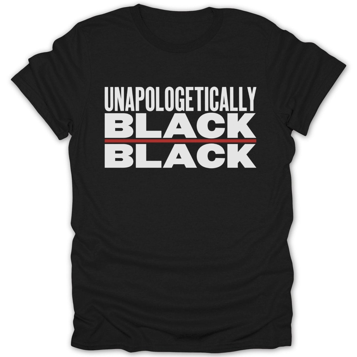 Unapologetically Black Black Tee - Zion Threadz
