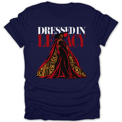 Navy t-shirt with "DRESSED IN LEGACY" text and illustration of a woman.