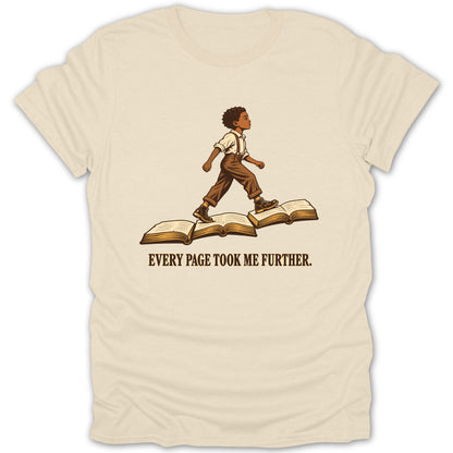 Young boy walks on open books with text "EVERY PAGE TOOK ME FURTHER."
