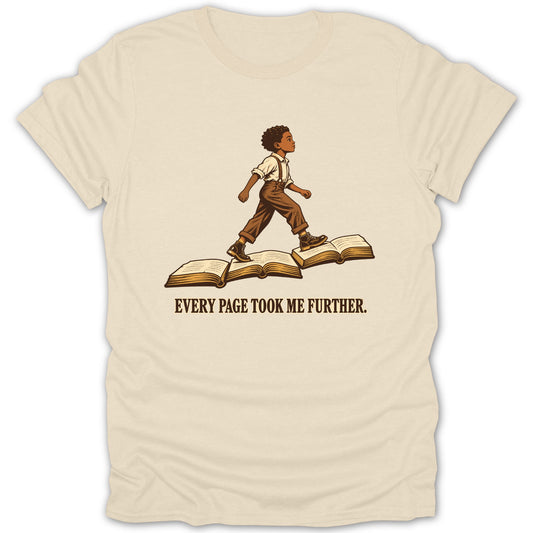 Young boy walks on open books with text "EVERY PAGE TOOK ME FURTHER."